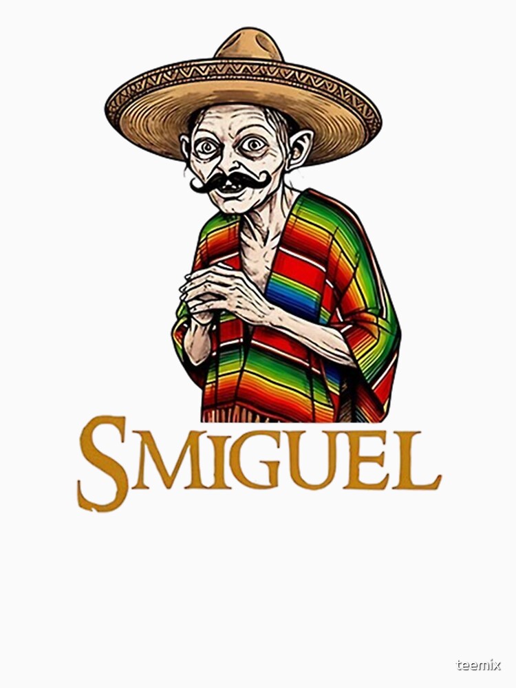 Smiguel Funny Mexican Gollum Meme by teemix