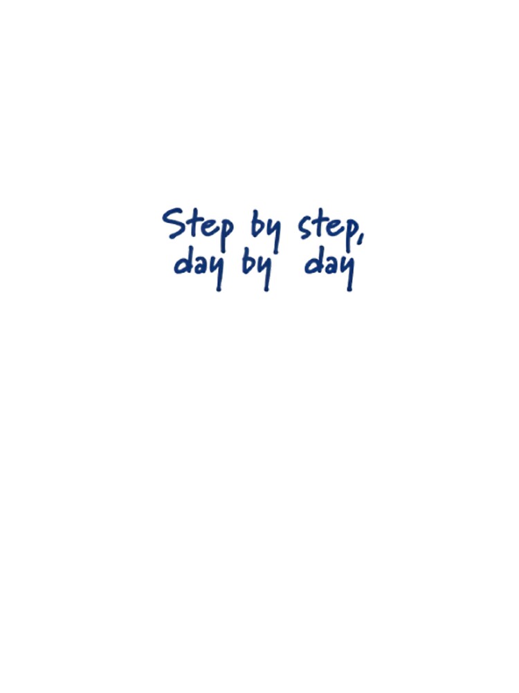 Step by step, day by day by Matte-War07