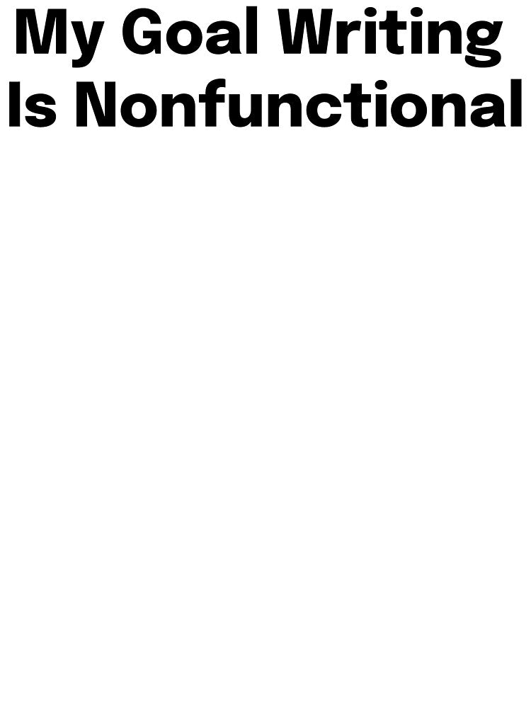 My Goal Writing Is Nonfunctional SLP Grad Student by SimplyTees247