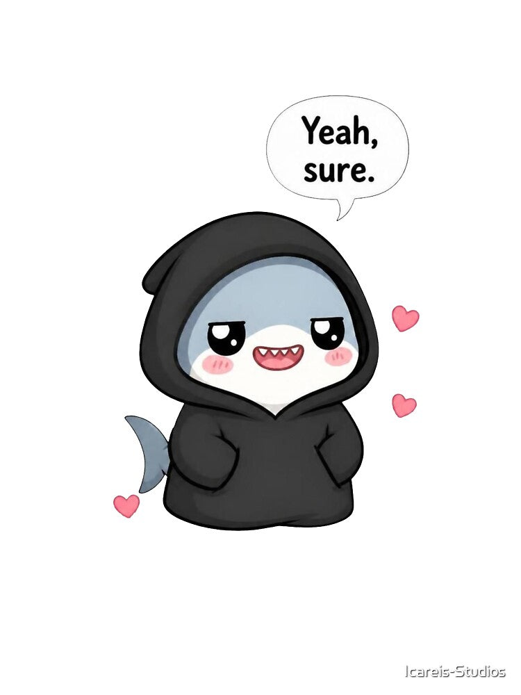 Sarcastic Shark – Yeah, Sure by Icareis-Studios