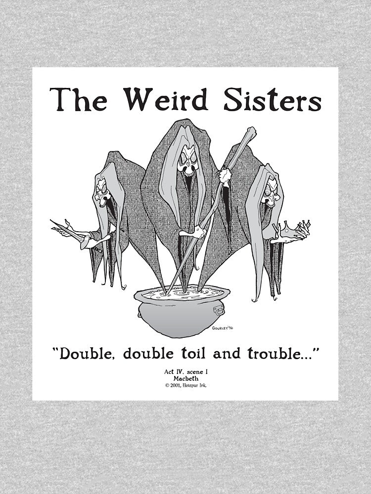 THE WEIRD SISTERS by Matt Gourley