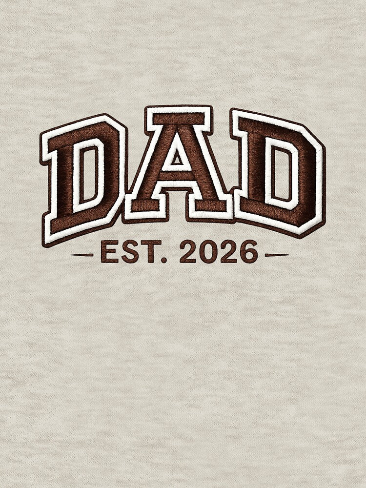 Dad EST. 2026 Varsity Embroidery Style Typography | New Dad Gift | Father’s Day Design by  Mirai_Art  ⭐⭐⭐⭐