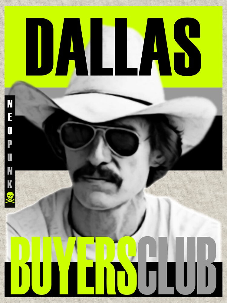 Dallas Buyers Club by Neo-Punk