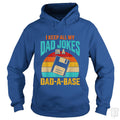 I Keep All My Dad Jokes In A Dad-A-Base Hoodie