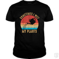 Vintage Sometimes I Wet My Plants