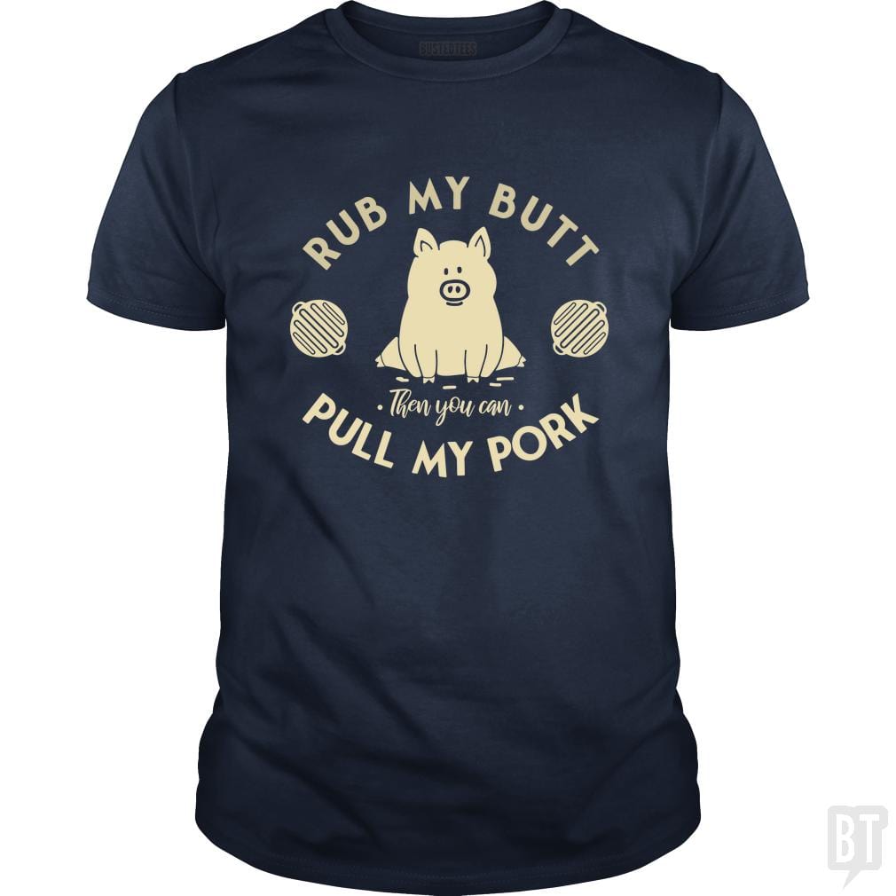 Rub My Butt - Pull My Pork