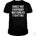 Surely Not Everybody Was Kung Fu Fighting