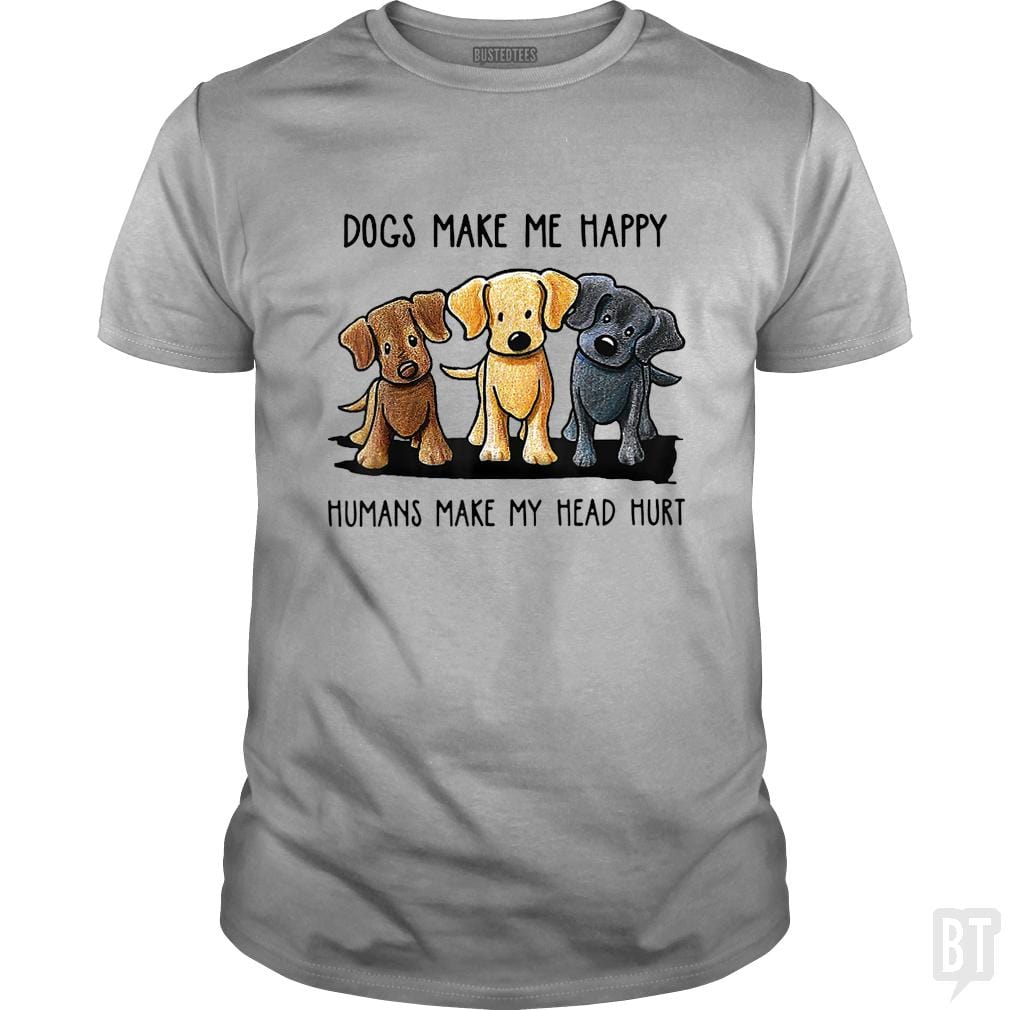 Dogs Make Me Happy
