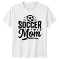 Soccer Mom Womens T-Shirt Soccer Parent Soccer Mothers Day Gift For Her
