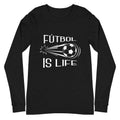 Funny Soccor Futbol Is Life