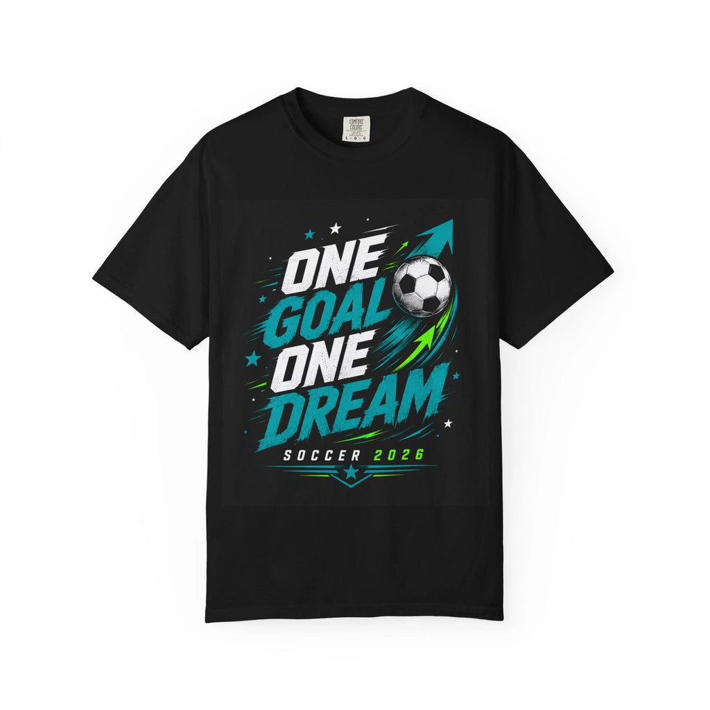 One Goal One Dream Soccer 2026 T-Shirt | Soccer Ball Graphic Tee