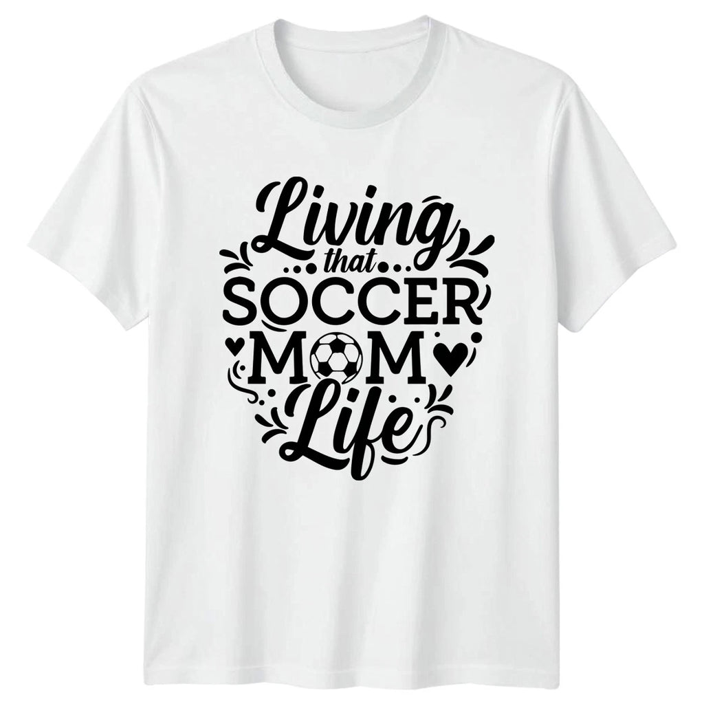 Living That Soccer Mom Life Womens T-Shirt Soccer Mom Soccer Mothers Day Gift