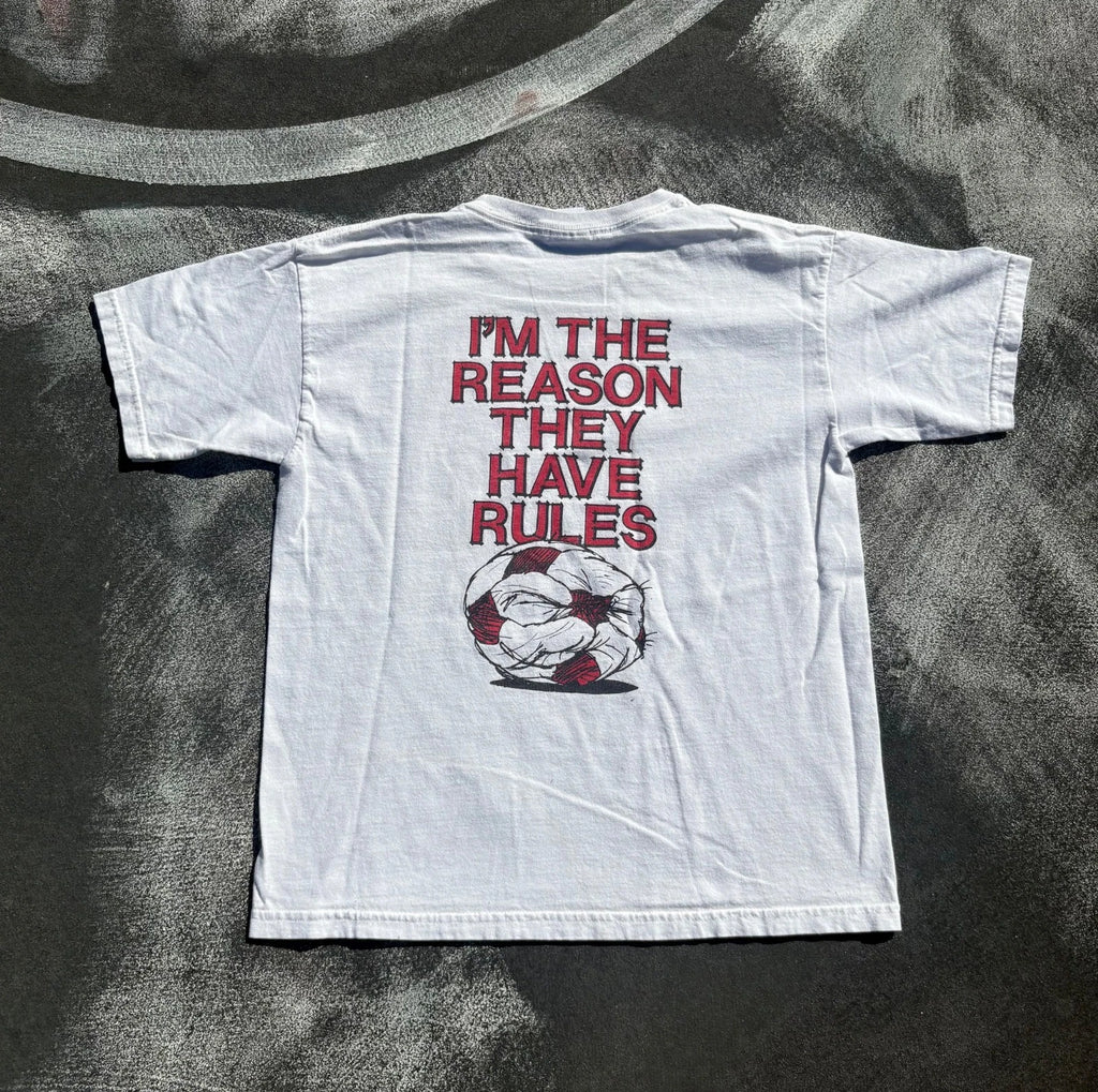 Vintage Y2K "I'm The Reason They Have Rules" Funny Soccer Tee Shirt White