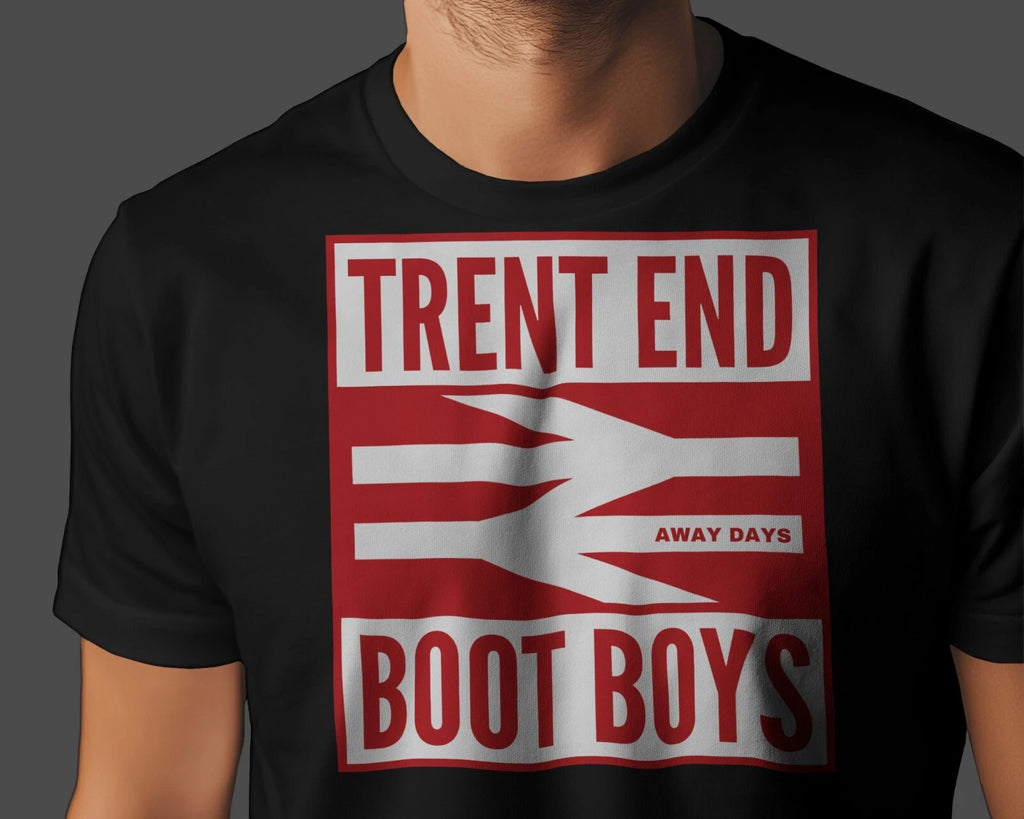 TRENT END BOOT BOYS Away Days T-Shirt | Nottingham Hooligan Reds Notts Garibaldi