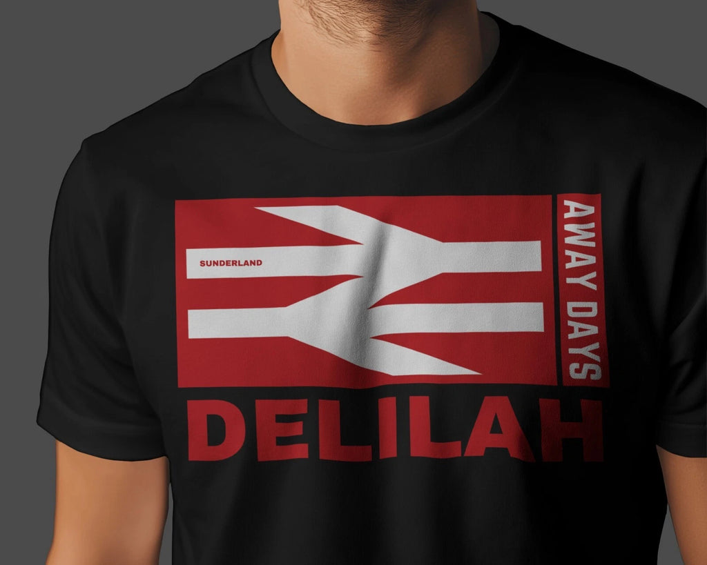 DELILAH Away Days T-Shirt | Sunderland Mackems Black Cats Tyne Wear Roker