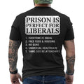 Prison Liberals Anti Liberal Quote Retro Back Tee Unisex T-shirt, Sweatshirt, Hoodie (1)