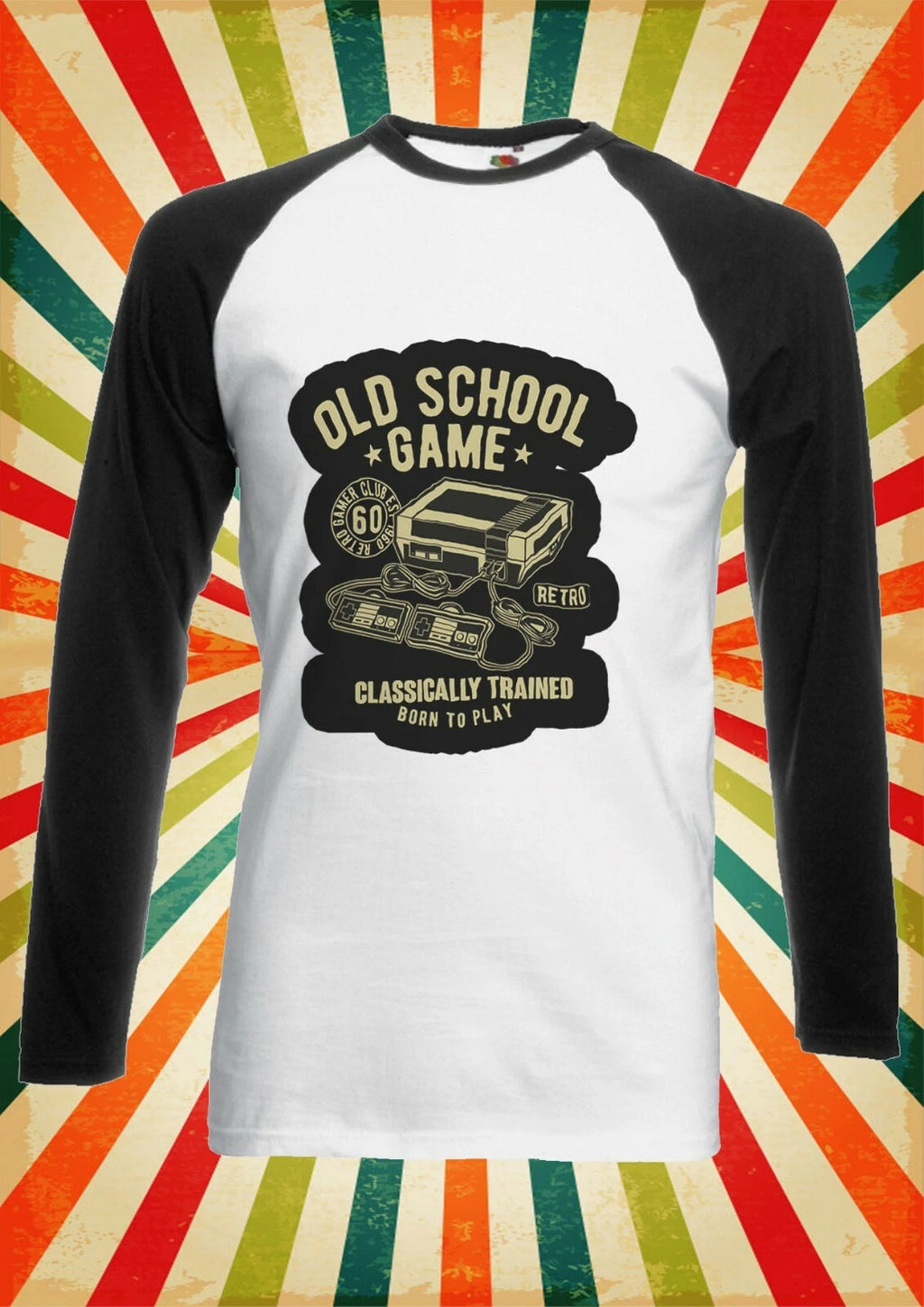 Old School Game Born To Play Men Women Long Short Sleeve Baseball T Shirt 2400