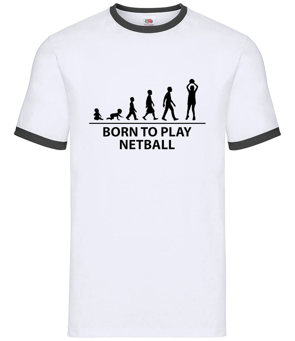 Born to Play Netball - Mens Ringer - Team Net Ball Sport Hobby Fan Love