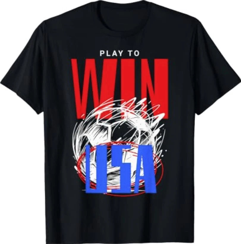 Soccer Football - World Cup 2026 Play to Win USA T-Shirt
