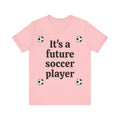 It's a boy, It's a girl, It's a future soccer player t-shirt, gender reveal