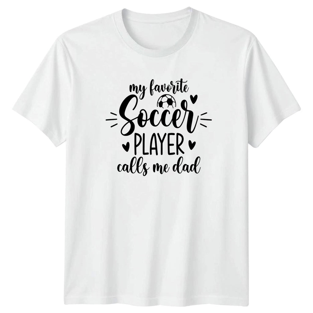 My Favorite Soccer Player Calls Mens T-Shirt Soccer Dad Soccer Fathers Day