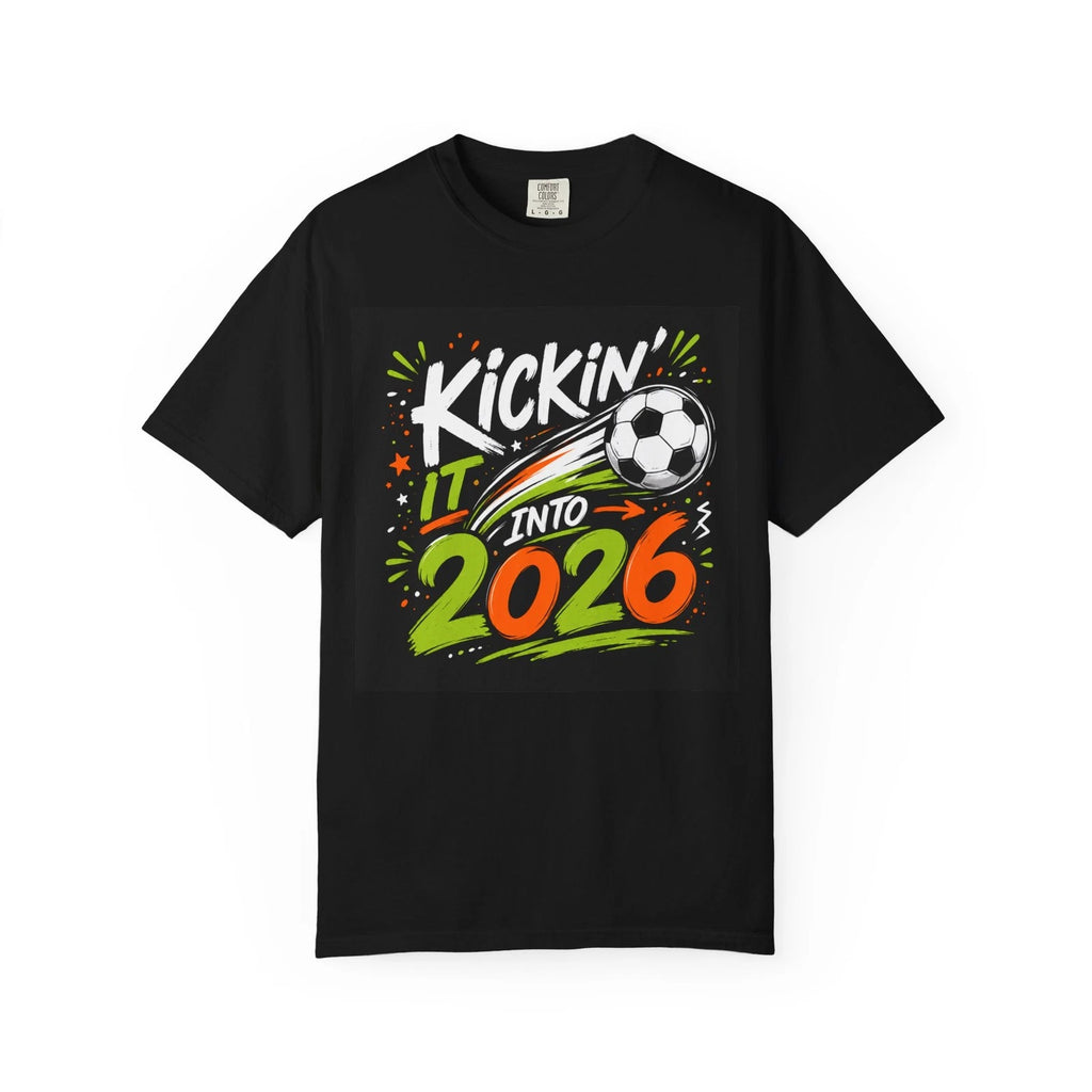 Kickin' It Into 2026 Soccer T-Shirt | Soccer Ball New Year Design
