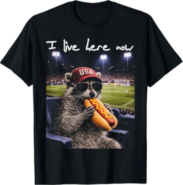 Funny Raccoon Ballfield Hot-Dog Soccer I Live Here Now T-Shirt