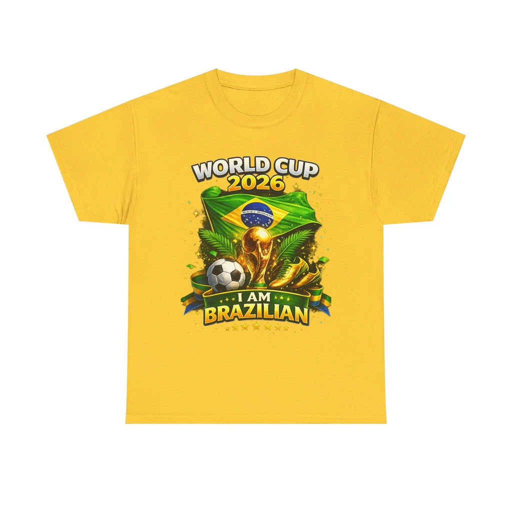 World Cup 2026 Brazil I Am Brazilian T-Shirt | Soccer Fan Tee