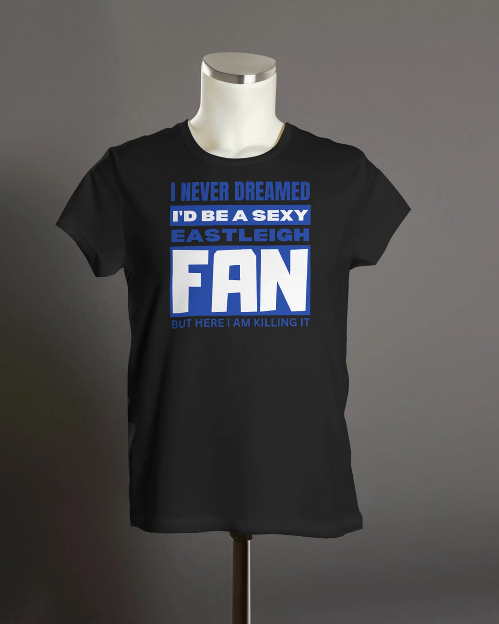 Sexy EASTLEIGH Fan T Shirt | Spitfires Silverlake Hampshire Swaythling Ten Acres