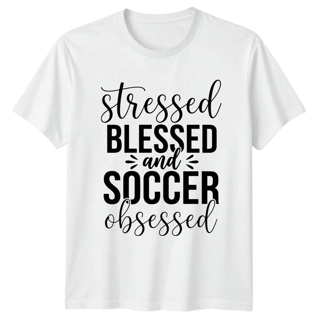 Stressed Blessed And Soccer Obsessed Womens T-Shirt Soccer Mom Mothers Day Gift