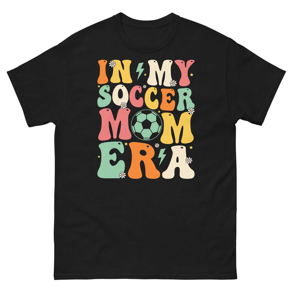 In My Soccer Mom Era Mother's Day Team Parent Carpooling Men's Classic Tee