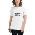 Women's Relaxed T-Shirt - Soccer Mom Shirt - Women’s Shirt - White Shirt