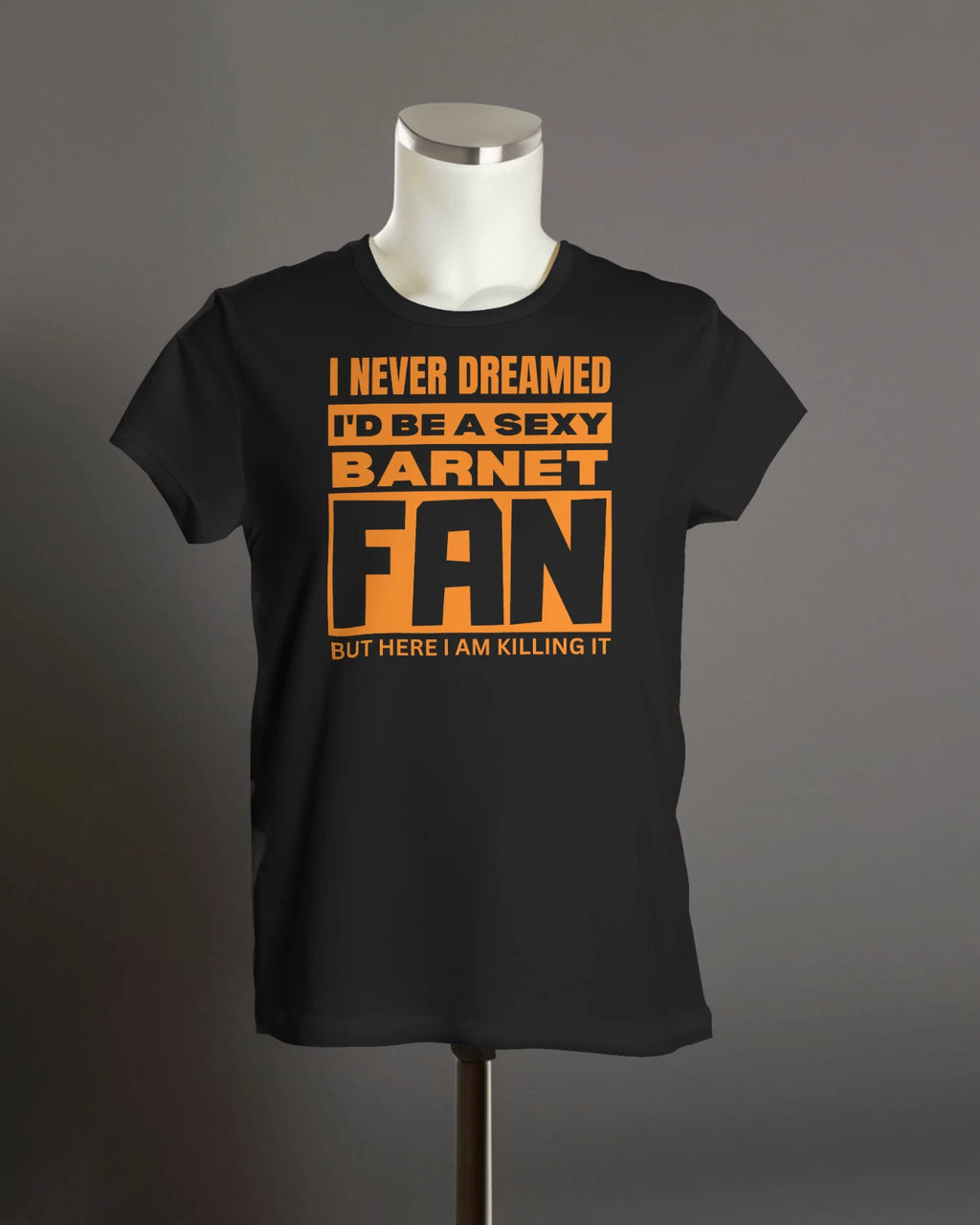 SEXY BARNET FAN T Shirt | Bees Hive Harrow London