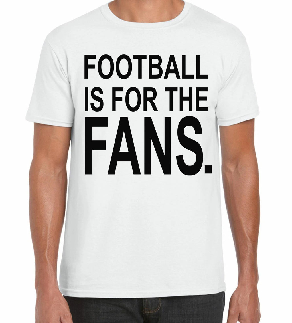 Football is for the Fans T Shirt - European Super League Soccer