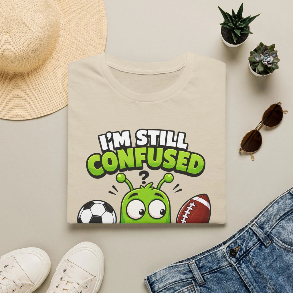 I'm Still Confused Alien, T-Shirt | Football & Soccer 2026 Design