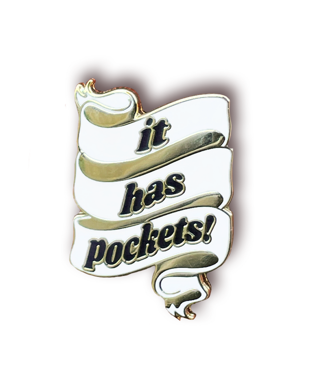It Has Pockets! Enamel Pin: Vol. II