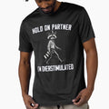 Hold On Partner I'm Overstimulated Raccoon Cowboy Western by MTRBSK11