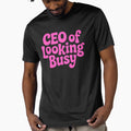 CEO Of Looking Busy! Pink CEO Girlie by PMCreative