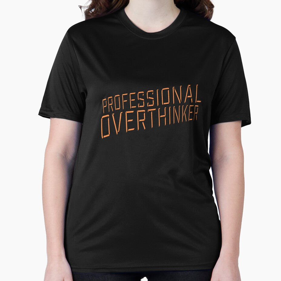 Professional Overthinker Funny Relatable Anxiety Quote by shirt-o-mat