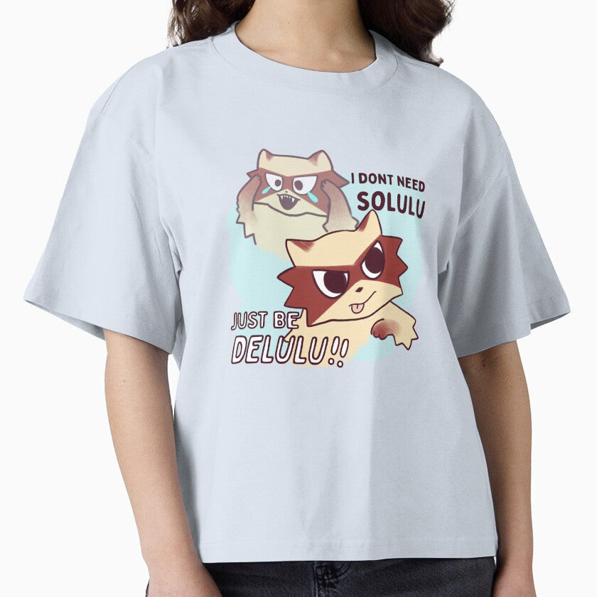 i don’t need solulu just be delulu! by PlutoandNova