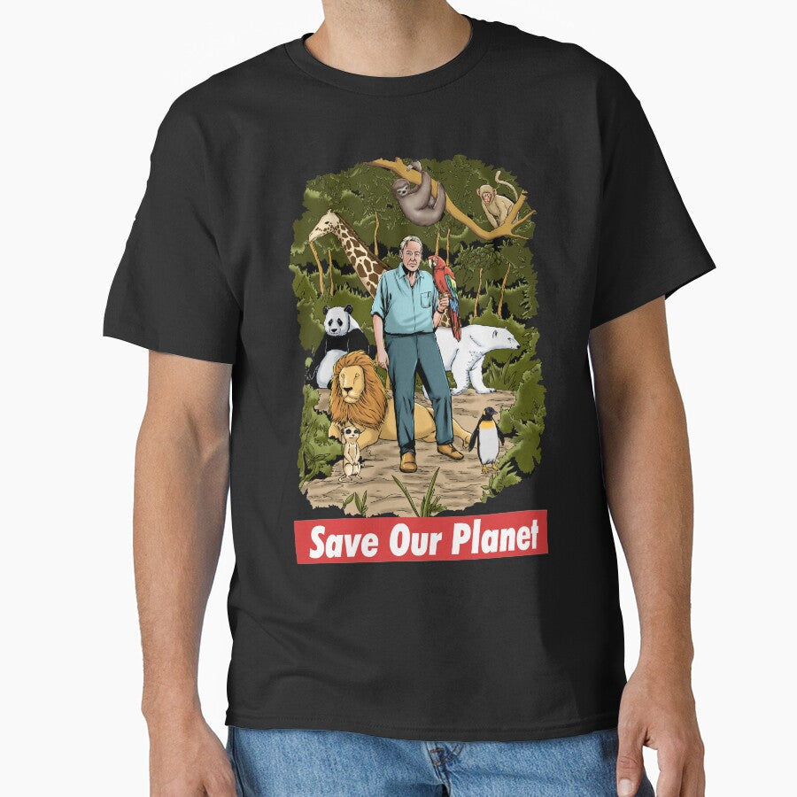 David Attenborough Save Planet Hirofiction Tee Unisex T-shirt, Sweatshirt, Hoodie (1)
