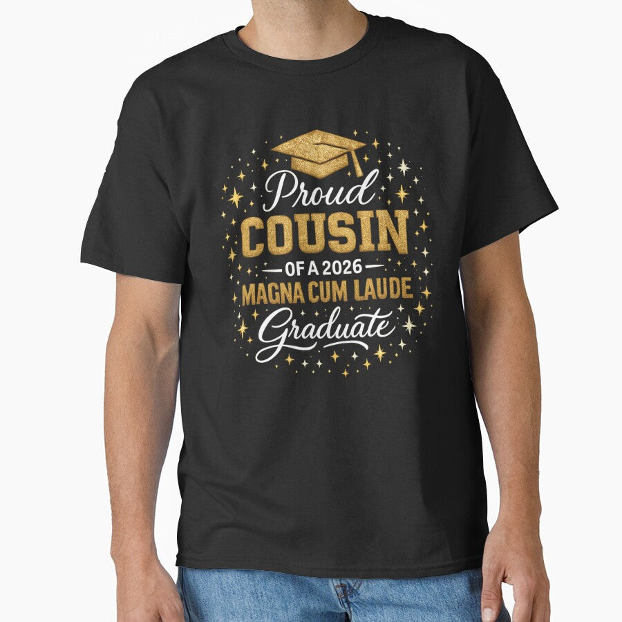 Proud Cousin of 2026 Magna Cum Laude Graduate Class of 2026 Graduation Ceremony by Ali-printshop