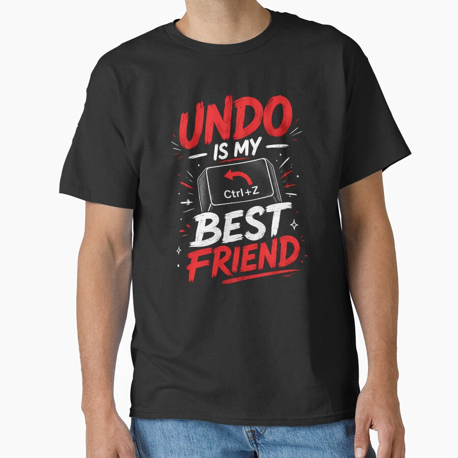 Undo Is My Best Friend T-Shirt by BCW