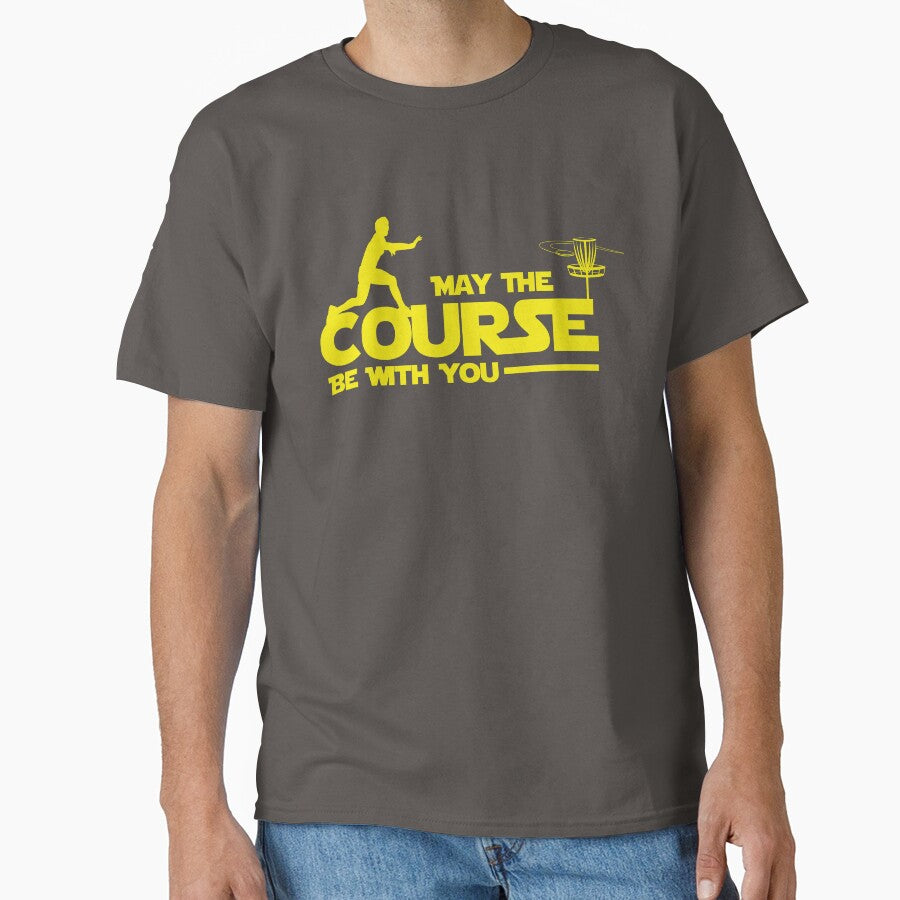 Exclusive Disc Golf "May The Course Be With You" T-Shirt by sfitzgerald1223