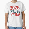 2026 Will Be My Year | Funny Motivational New Year Resolution by motivato
