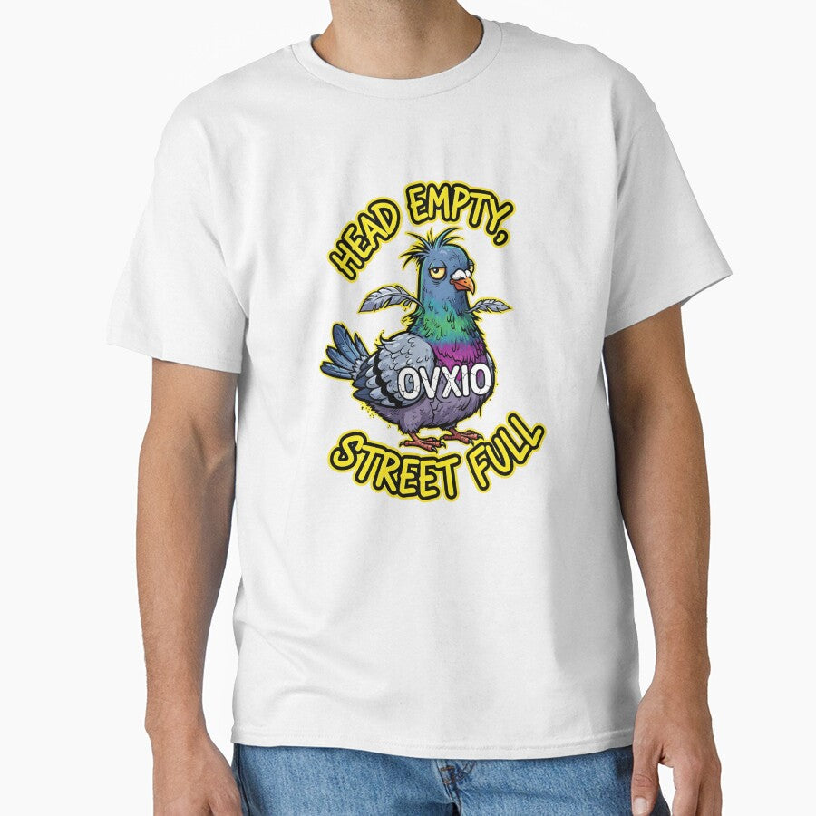 Head Empty Street Full - Funny Pigeon Urban Humor by OVXIO