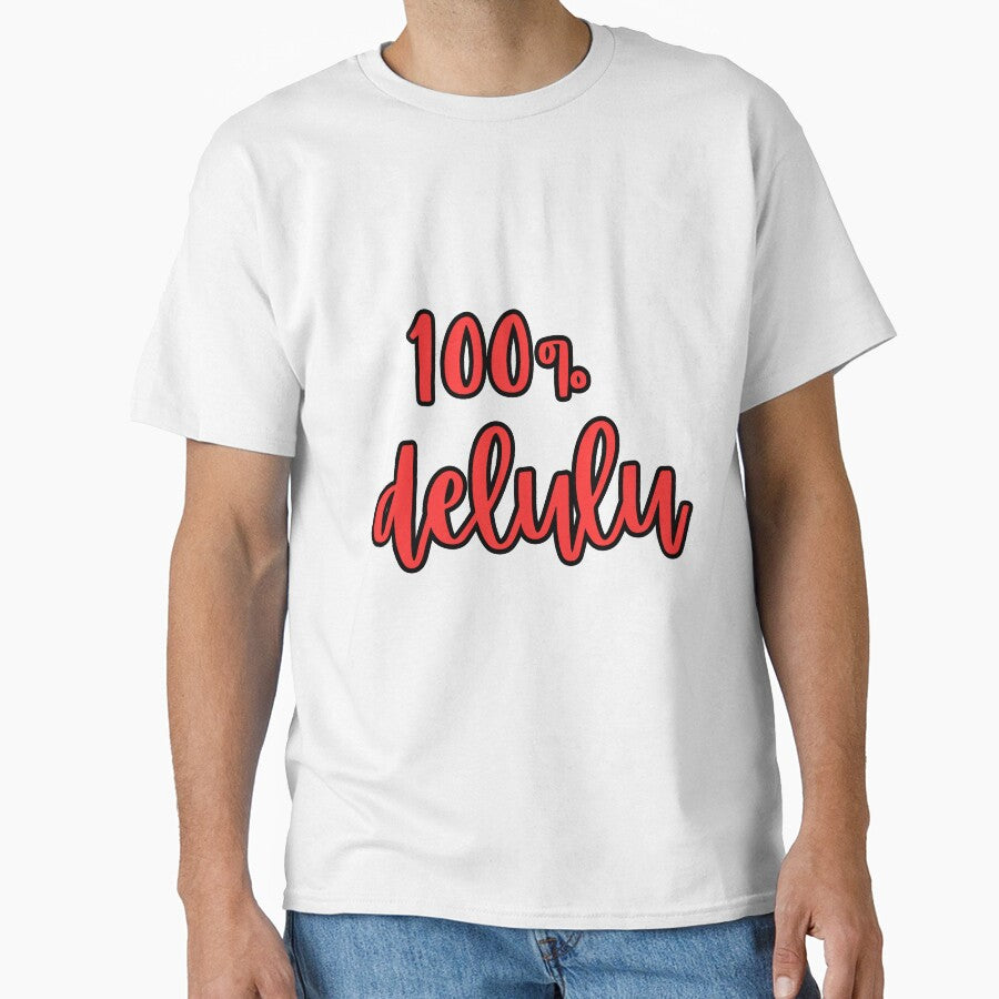 Maybe I'm 100% delulu by niiceshop