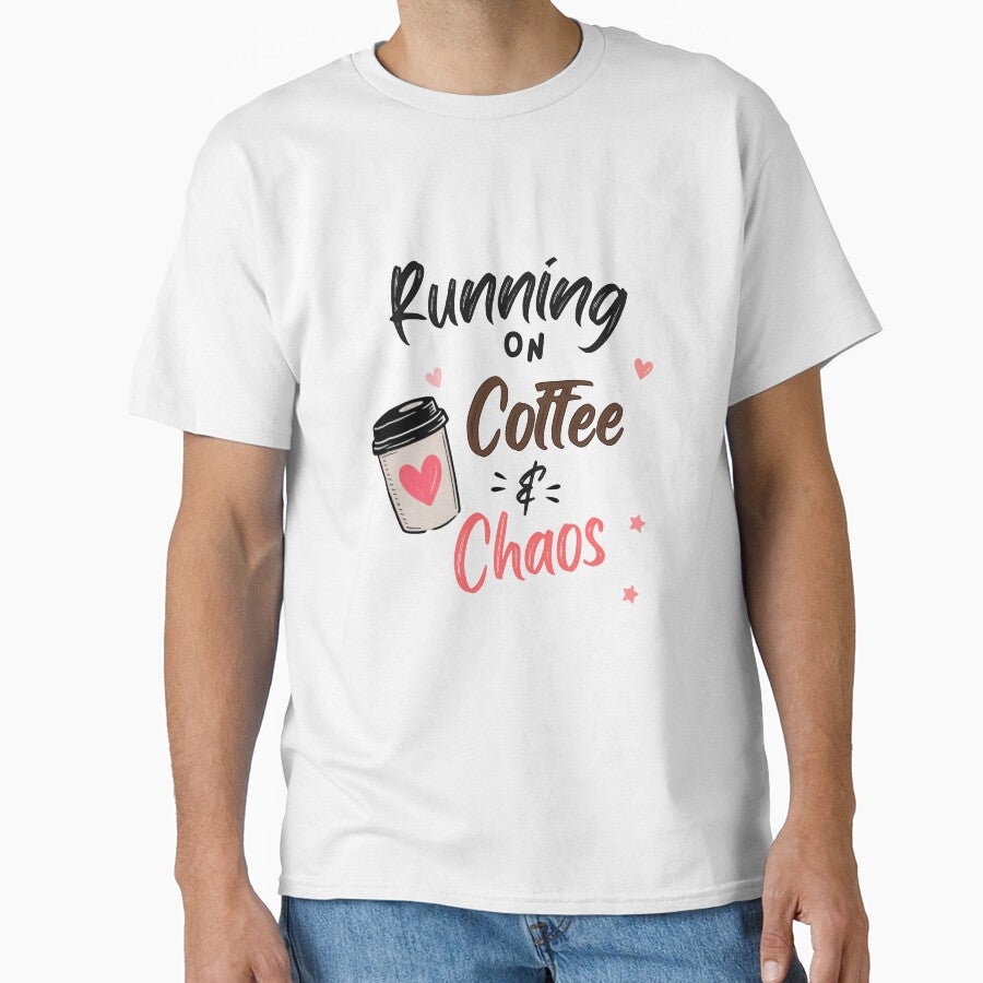 Running on Coffee and Chaos Funny Coffee Lover Shirt Cute Mom Life Humor Design by vaastore
