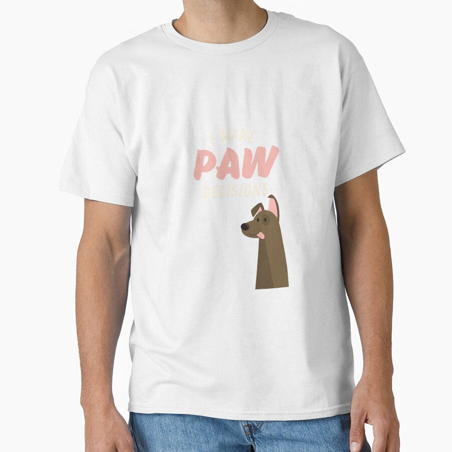 I Make Paw Choices, I Make Poor Choices Dog Lovers by Space Fox