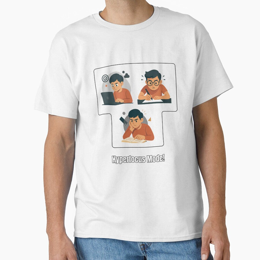 Hyperfocus Mode! design by Speedytb-Tees